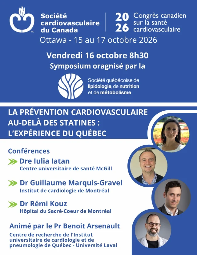 La SQLNM organisera un symposium dans le cadre du Congrès canadien sur la santé cardiovasculaire afin de présenter l’expérience du Québec en matière de prévention des maladies cardiovasculaires, au-delà des statines.
 
L’événement se déroulera à Ottawa, du 15 au 17 octobre prochain. Nous vous invitons à vous joindre à nous pour assister à ces conférences de grande qualité.
 
Au plaisir de vous y retrouver !
 
Inscriptions au https://www.cardiocongress.ca